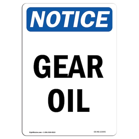 OSHA Notice Sign, Gear Oil, 24in X 18in Rigid Plastic